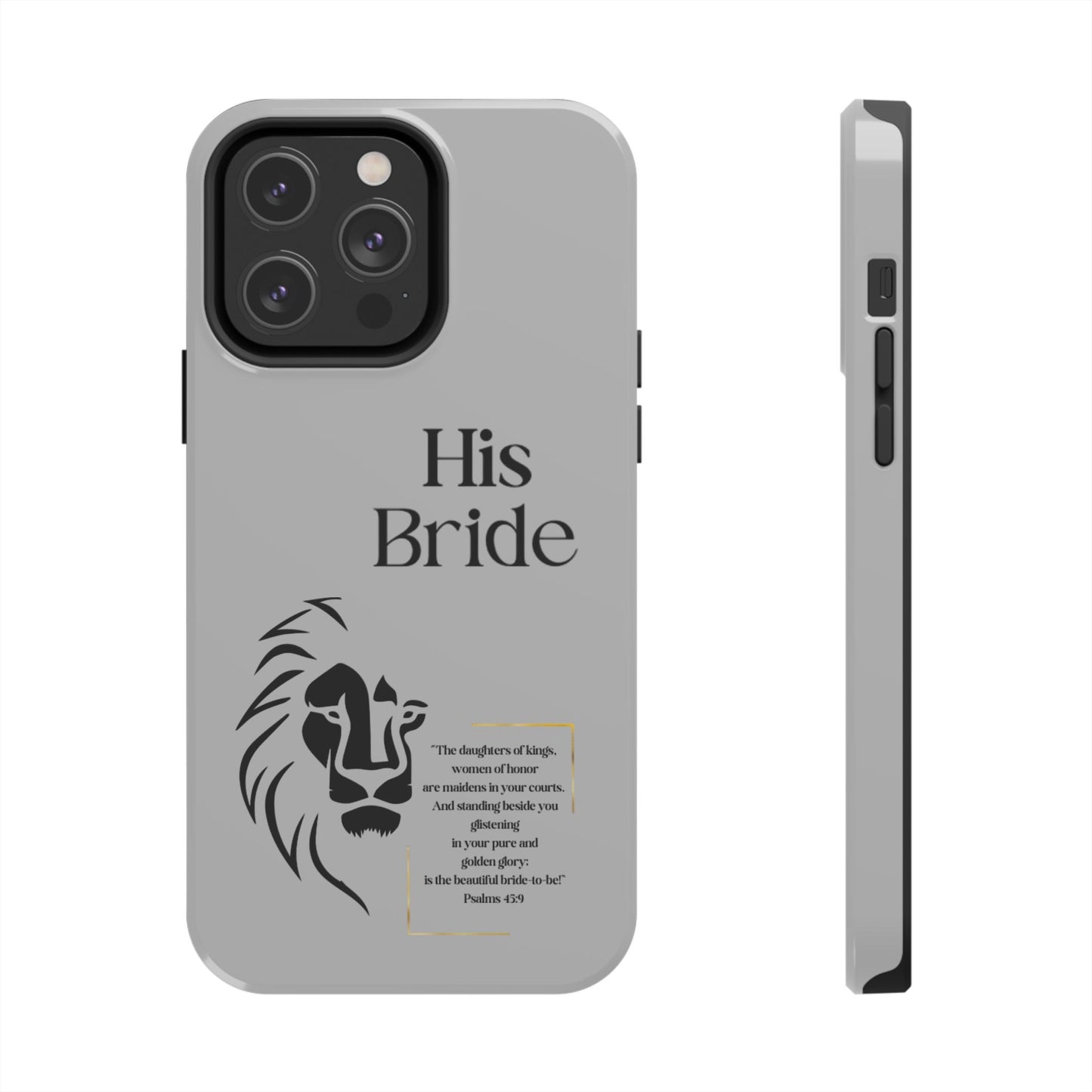 His Bride Lion Phone Case - Inspirational Women's Christian Design