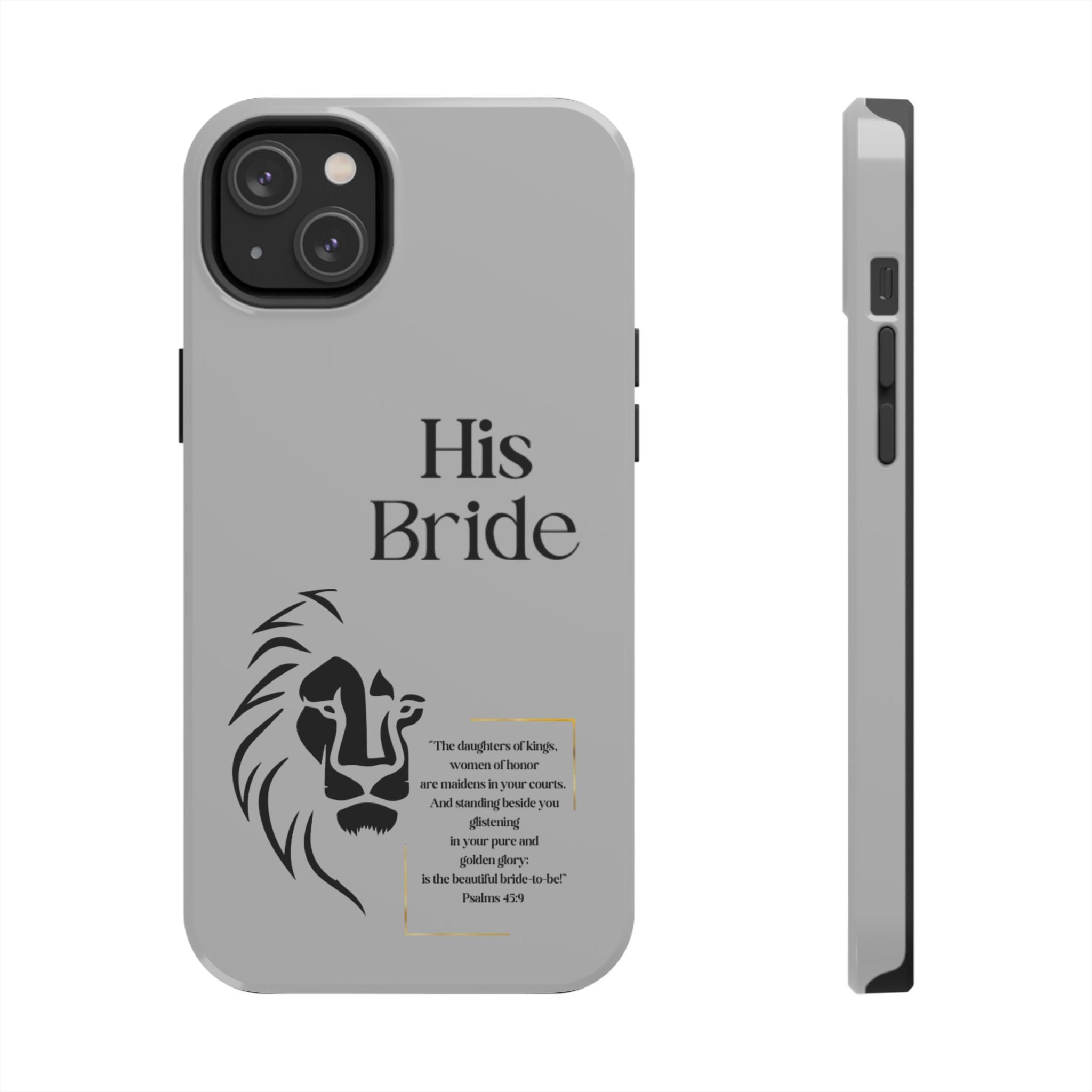 His Bride Lion Phone Case - Inspirational Women's Christian Design