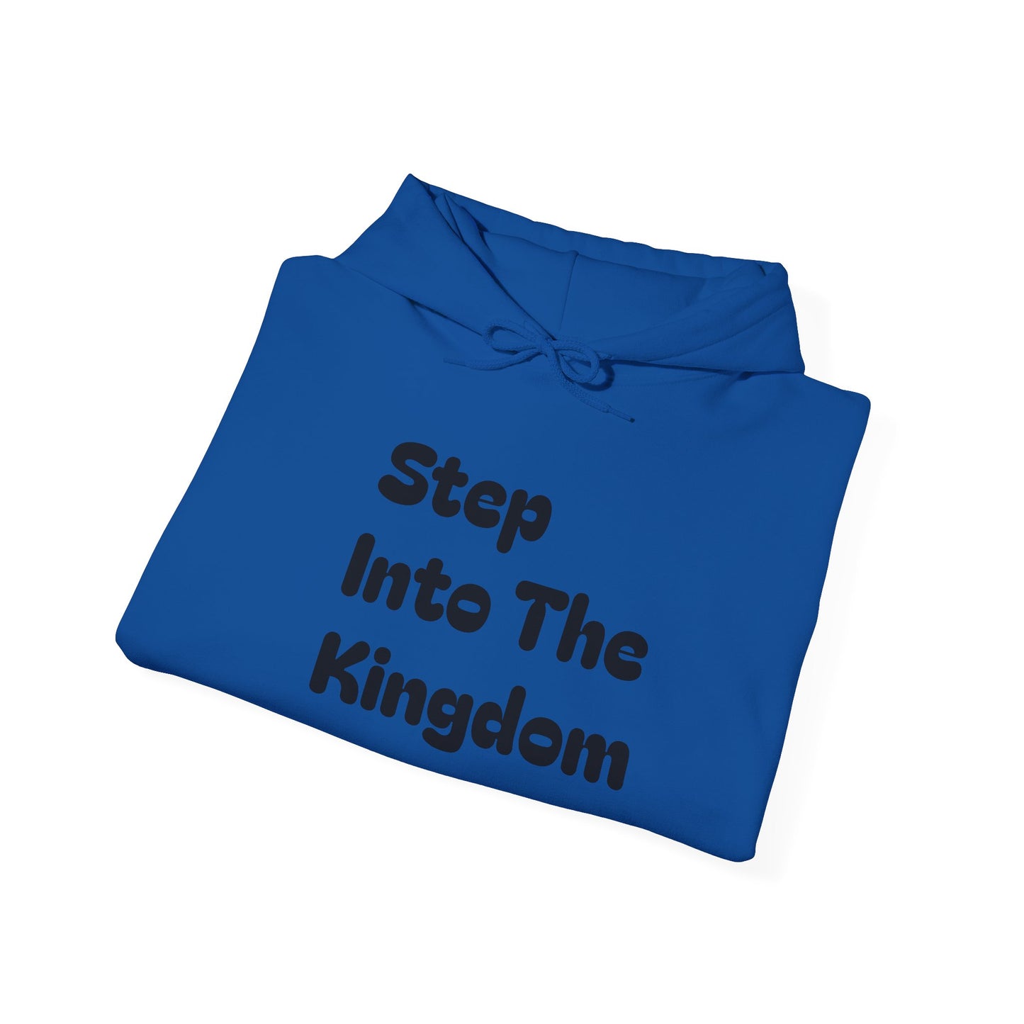 Hooded Sweatshirt - Step Into the Kingdom: Kingdom Trade Institute Collab