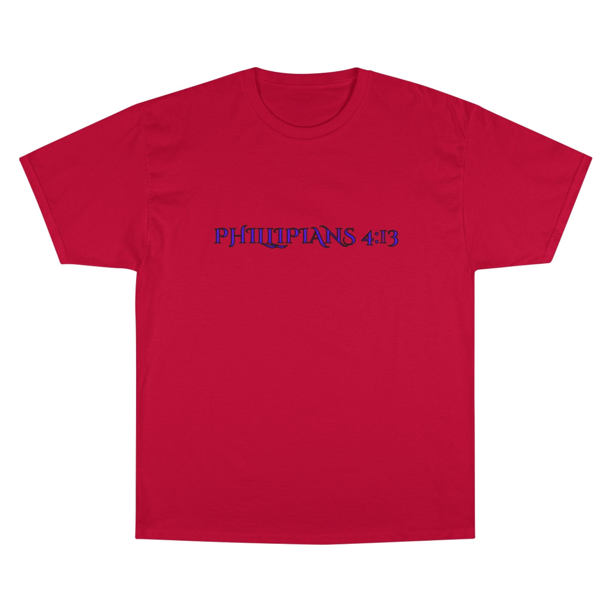 Philippians 4:13 T-Shirt SF&CO- Champion Collab