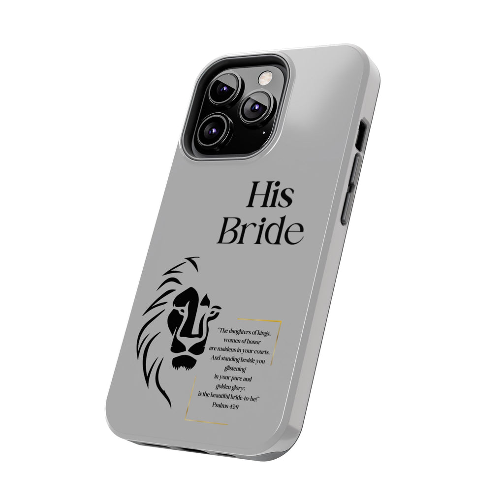 His Bride Lion Phone Case - Inspirational Women's Christian Design
