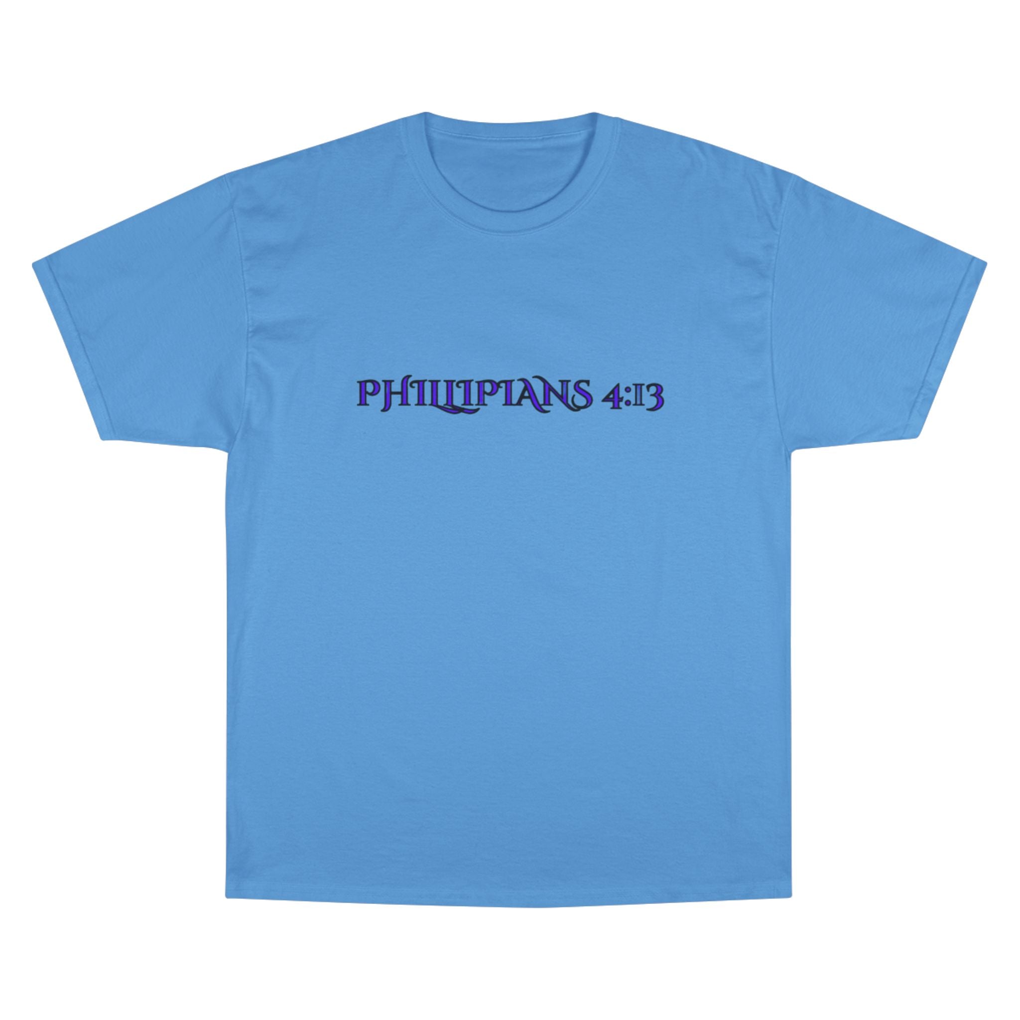 Philippians 4:13 T-Shirt SF&CO- Champion Collab
