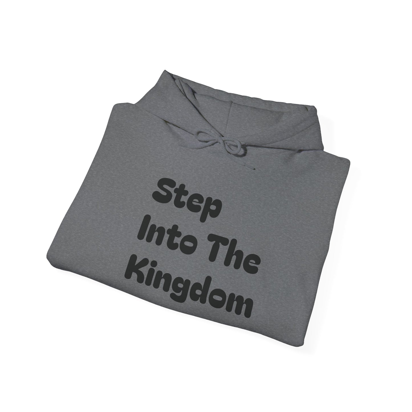 Hooded Sweatshirt - Step Into the Kingdom: Kingdom Trade Institute Collab