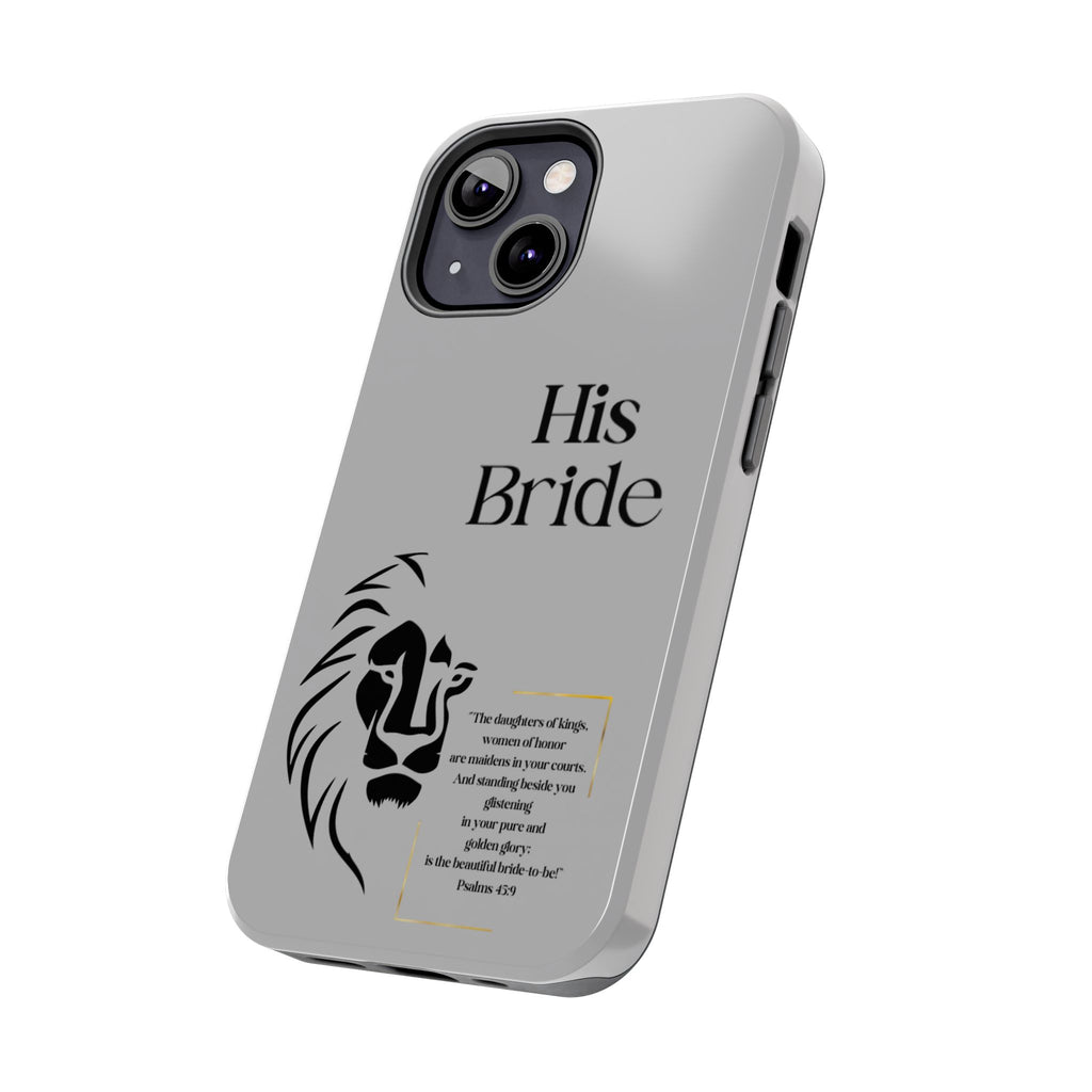 His Bride Lion Phone Case - Inspirational Women's Christian Design