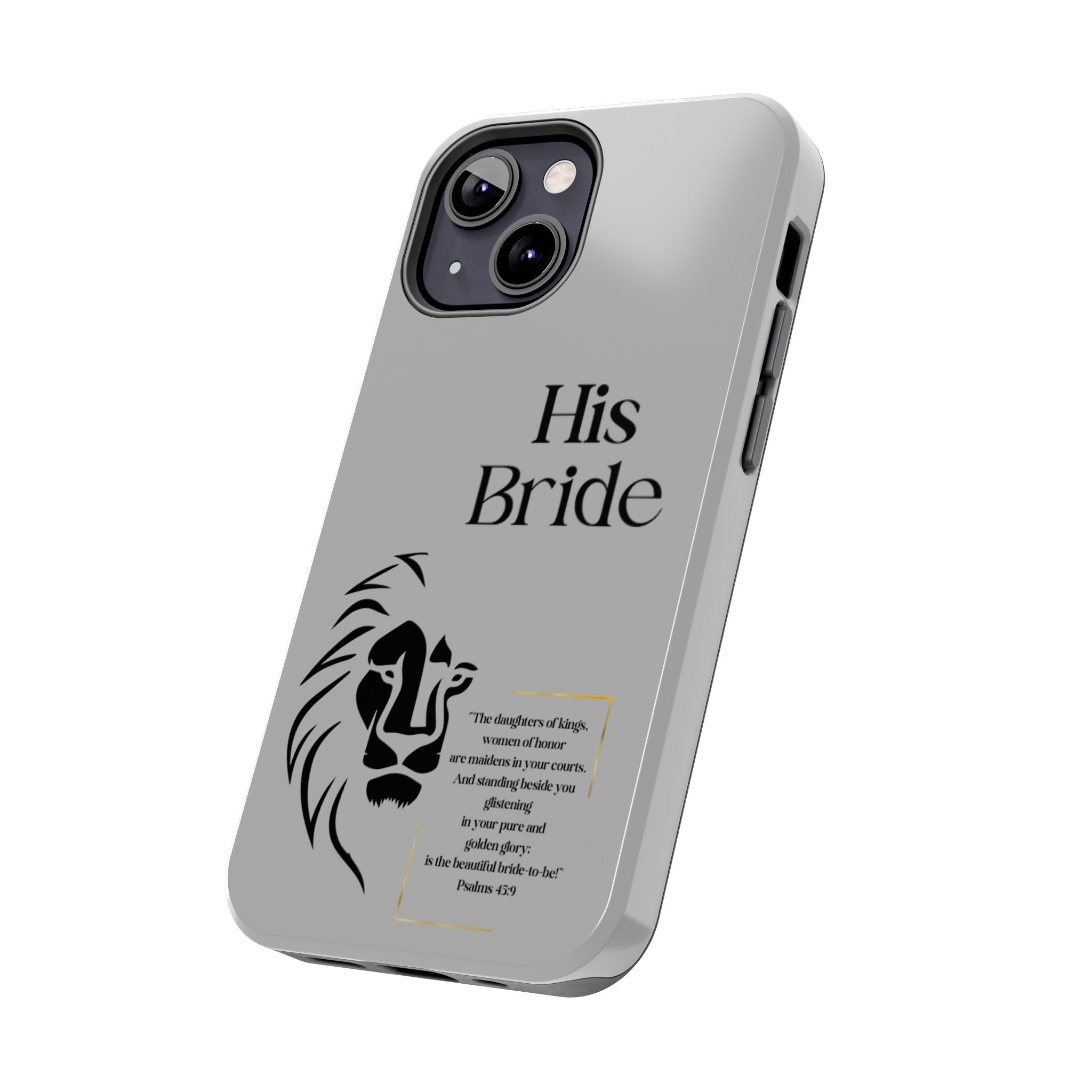 His Bride Lion Phone Case - Inspirational Women's Christian Design