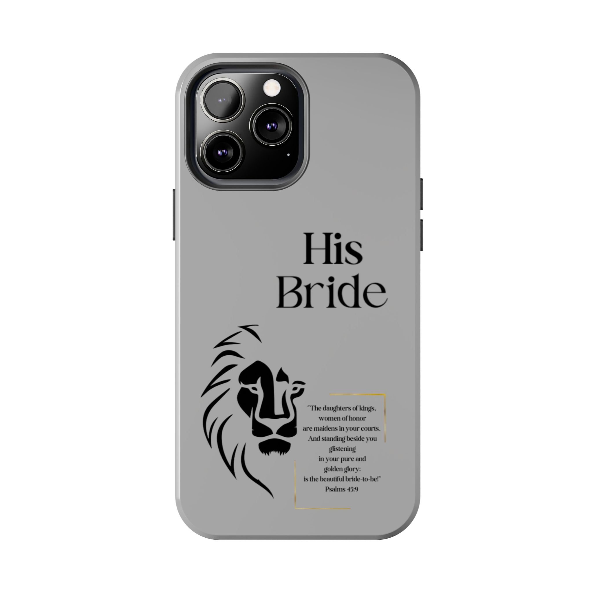 His Bride Lion Phone Case - Inspirational Women's Christian Design